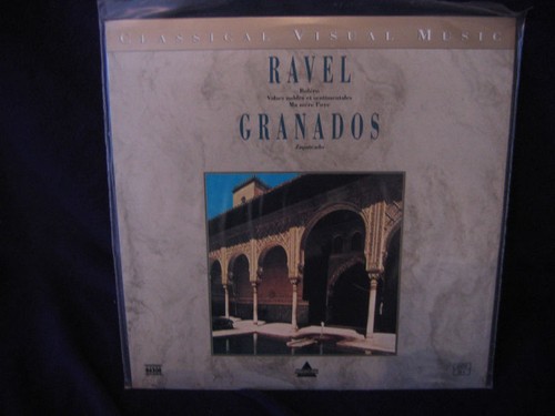 Ravel granados laser disc - granados,
